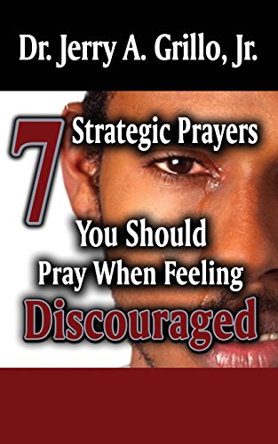Stock image for 7 Strategic Prayers You Should Pray When Feeling Discouraged for sale by Lucky's Textbooks