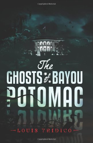 Imagen de stock para The Ghosts of Bayou Potomac