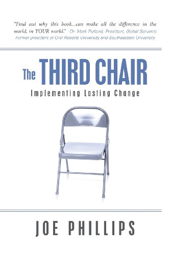Beispielbild fr The Third Chair: Implementing Lasting Change zum Verkauf von SecondSale