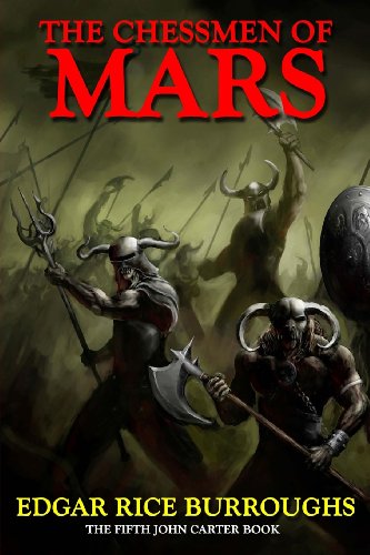 Beispielbild fr The Chessmen of Mars (John Carter) (Volume 5) zum Verkauf von Revaluation Books
