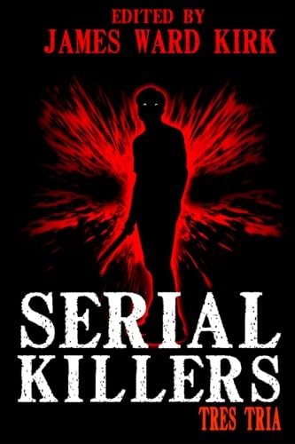 9780615859057: Serial Killers Tres Tria: Volume 3