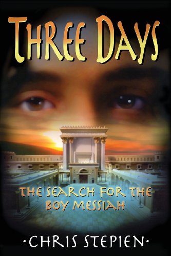 9780615859118: Three Days: The Search for the Boy Messiah