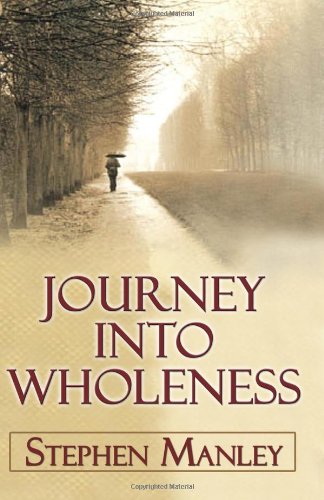 Beispielbild fr Journey Into Wholeness zum Verkauf von ThriftBooks-Atlanta