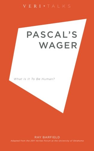 Stock image for Pascal's Wager : What Is It to Be Human? for sale by Better World Books: West