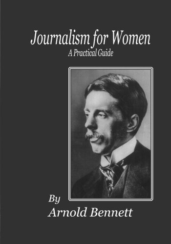 Stock image for Journalism for Women A Practical Guide (Large Print Edition) for sale by Revaluation Books