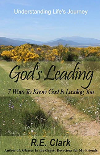 Stock image for God's Leading: 7 Ways To Know God Is Leading You (Understanding Life's Journey) for sale by Once Upon A Time Books