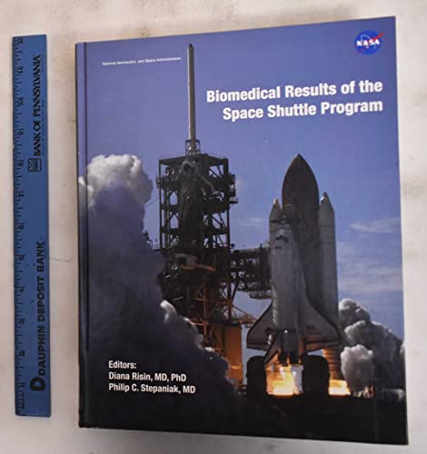 Stock image for Biomedical Results of the Space Shuttle Program for sale by ThriftBooks-Dallas