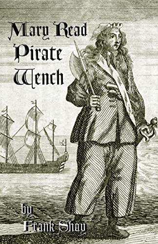 9780615867410: Mary Read: Pirate Wench