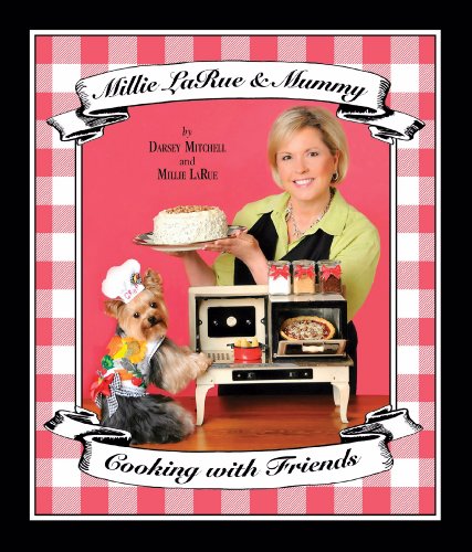 Stock image for Millie LaRue and Mummy Cooking with Friends for sale by Goodwill Southern California