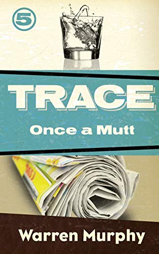 Stock image for Once a Mutt (Trace) for sale by Lucky's Textbooks