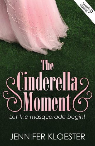 Stock image for The Cinderella Moment for sale by Better World Books