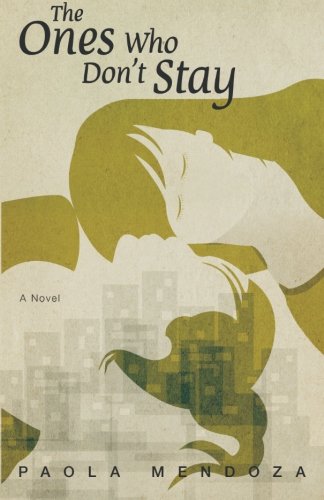 Stock image for The Ones Who Don't Stay for sale by Better World Books