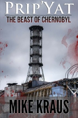 Stock image for Prip'Yat: The Beast of Chernobyl for sale by SecondSale