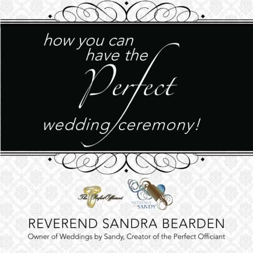 Stock image for How you can have the Perfect wedding ceremony! for sale by Revaluation Books