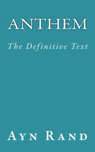 9780615876771: Anthem: The Definitive Text