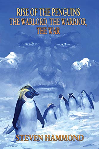 9780615877457: The Warlord, The Warrior, The War: The Rise of the Penguins Saga (2)