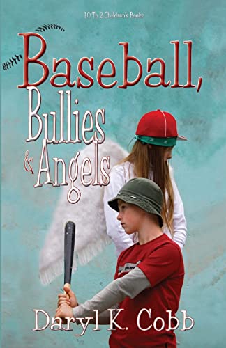 Stock image for Baseball, Bullies & Angels for sale by GF Books, Inc.
