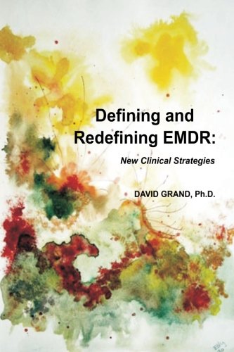 Stock image for Defining and Redefining EMDR for sale by ThriftBooks-Dallas