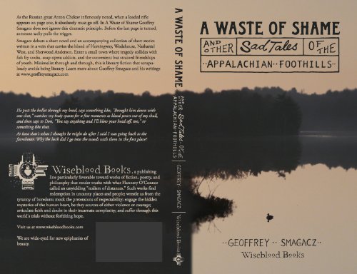Beispielbild fr A Waste of Shame and Other Sad Tales of the Appalachian Foothills zum Verkauf von Better World Books