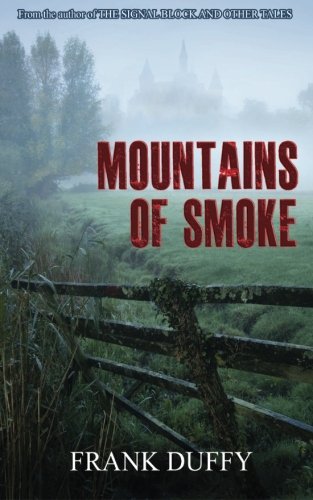 Stock image for Mountains of Smoke for sale by Revaluation Books