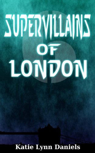 Imagen de archivo de Supervillains of London a la venta por THE SAINT BOOKSTORE