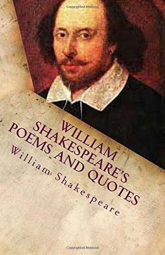 9780615881157: William Shakespeare's Poems And Quotes: Easy Read, The Must Have Collection