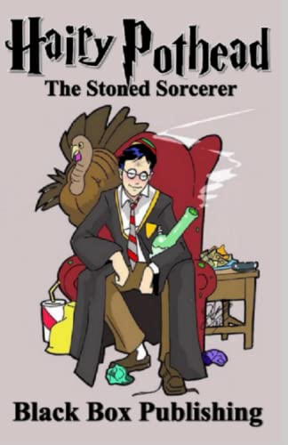 9780615881232: Hairy Pothead: The Stoned Sorcerer: A Potter Parody By L. Henry Dowell: Volume 1