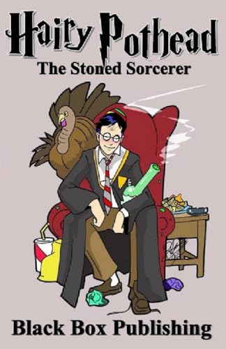 9780615881232: Hairy Pothead: The Stoned Sorcerer: A Potter Parody By L. Henry Dowell: Volume 1