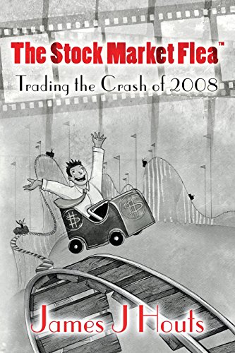 Stock image for The Stock Market Flea: Trading the Crash of 2008 for sale by Lucky's Textbooks