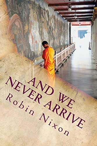 9780615886602: And We Never Arrive [Lingua Inglese]