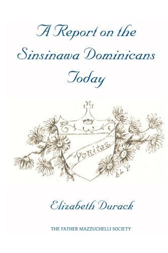 Stock image for A Report on the Sinsinawa Dominicans Today for sale by Revaluation Books
