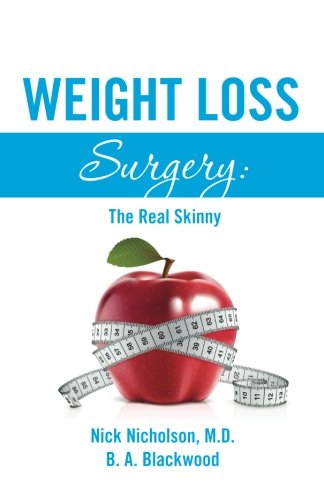 Beispielbild fr Weight Loss Surgery: The Real Skinny zum Verkauf von ThriftBooks-Atlanta