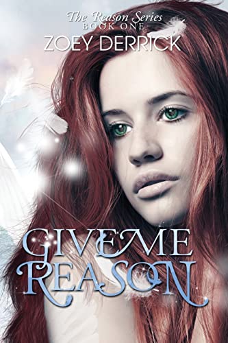 Stock image for Give Me Reason (The Reason Series) for sale by Lucky's Textbooks