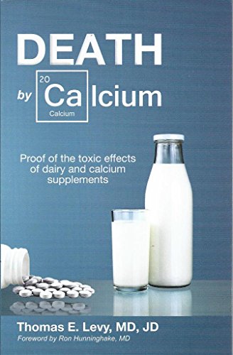 9780615889603: Death By Calcium (New, First Edition)