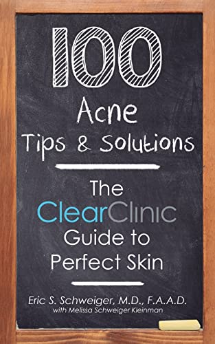 Stock image for 100 Acne Tips Solutions: The Clear Clinic Guide to Perfect Skin for sale by Red's Corner LLC