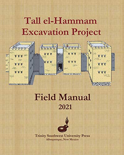 Stock image for Tall el-Hammam Excavation Project Field Manual for sale by Better World Books