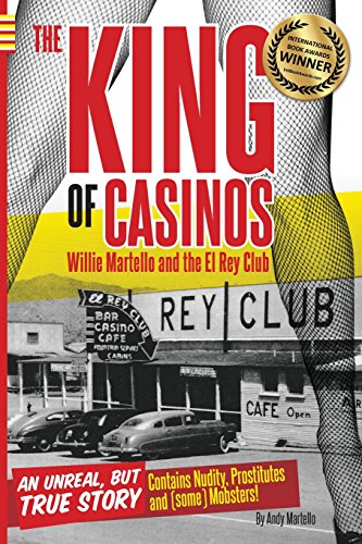 9780615894591: The King of Casinos: Willie Martello and The El Rey Club