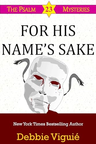 Stock image for For His Name's Sake (Psalm 23 Mysteries) (Volume 7) for sale by SecondSale
