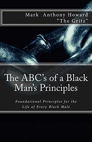Imagen de archivo de The ABC's of a Black Man's Principles a la venta por Save With Sam