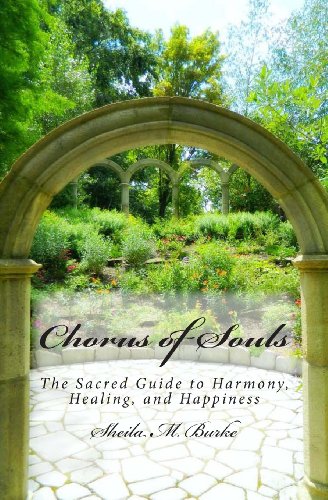 Stock image for Chorus of Souls: The Sacred Guide to Harmony, Healing, and Happiness for sale by HPB-Emerald