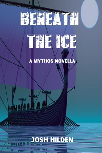 Beispielbild fr Beneath The Ice: The Collected Edition zum Verkauf von Revaluation Books
