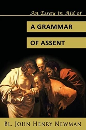 Stock image for An Essay in Aid of a Grammar of Assent for sale by Textbooks_Source