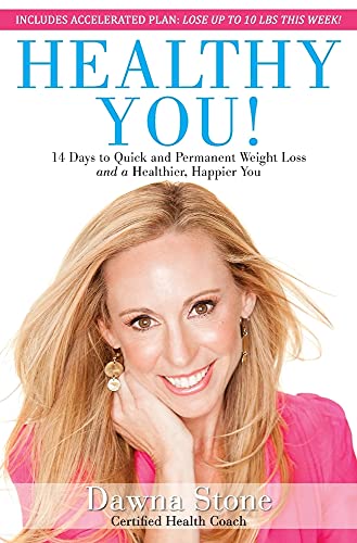 Beispielbild fr Healthy You! : 14 Days to Quick and Permanent Weight Loss and a Healthier, Happier You zum Verkauf von Better World Books