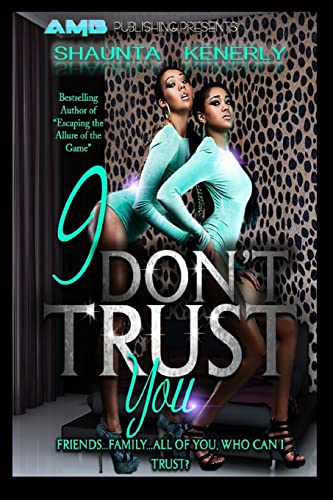 Imagen de archivo de I Don't Trust You a la venta por THE SAINT BOOKSTORE