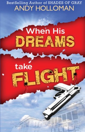 9780615900438: When His Dreams Take Flight