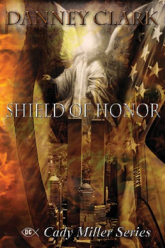 Stock image for Shield of Honor (The Cady Miller Series) for sale by Half Price Books Inc.