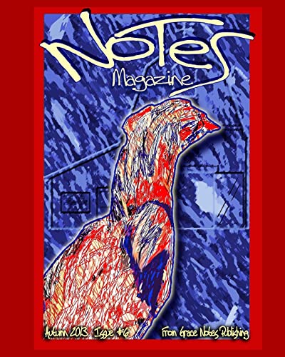 9780615901695: Notes Magazine: Issue #6 (Notes Magazine from Grace Notes Publishing)