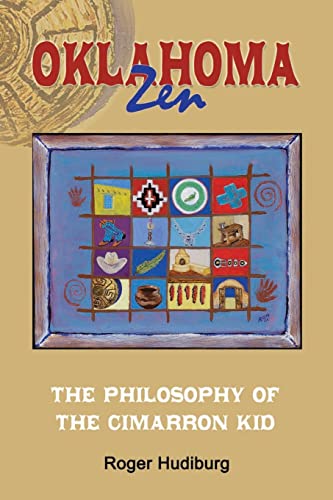 9780615902418: Oklahoma Zen: The Philosophy of the Cimarron Kid