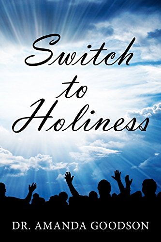 Beispielbild fr Switch to Holiness: 12 Actions to Being Your Best zum Verkauf von Lucky's Textbooks