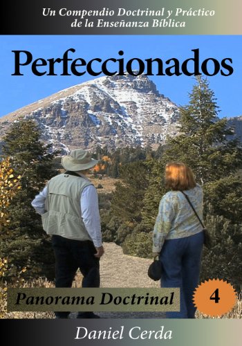 9780615908014: Perfeccionados: Panorama Doctrinal: Volume 4